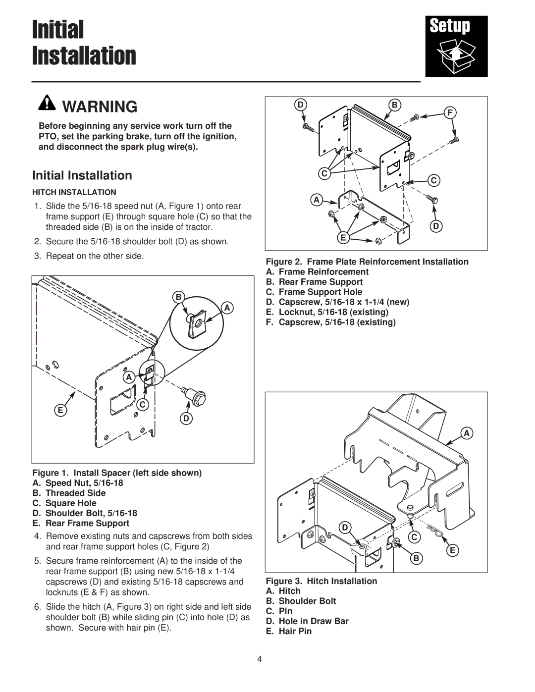 Snapper 1733729, 1695168 manual Initial Installation 