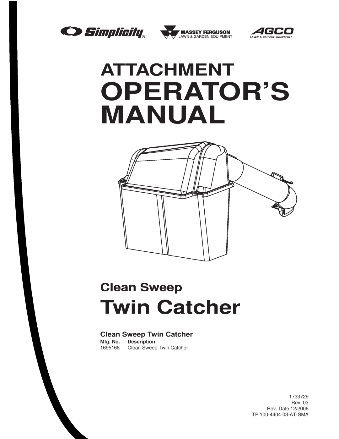 Snapper 1695168, 1733729 manual Clean Sweep Twin Catcher, Operator’S Manual, Attachment, Mfg. No. Description 
