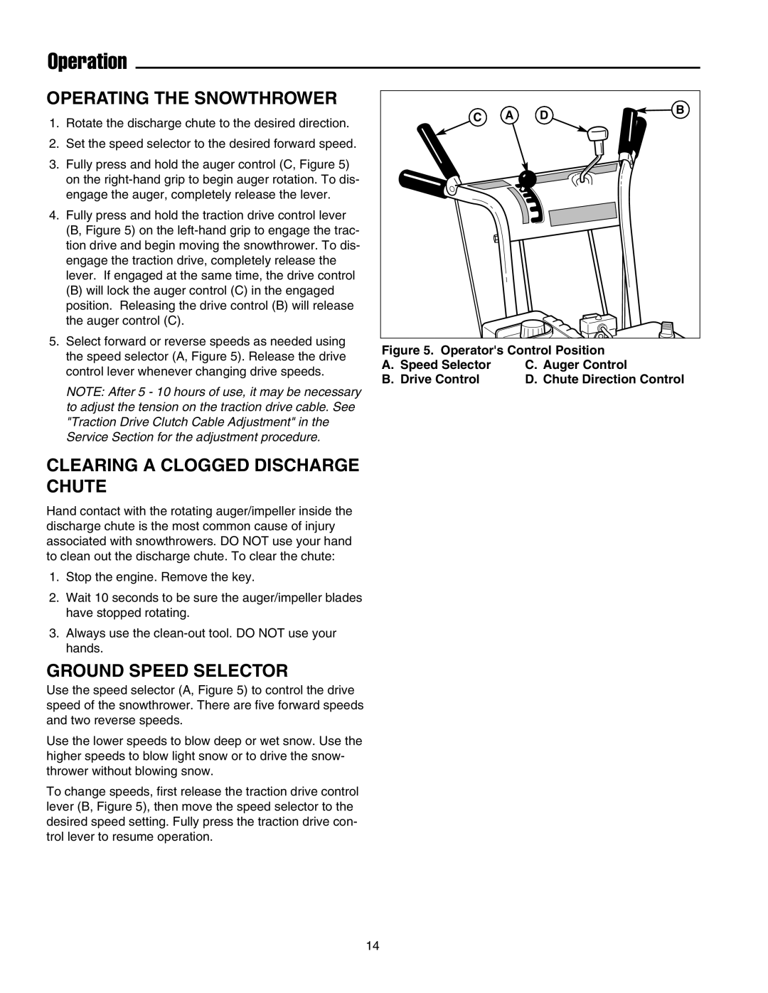 Snapper 17524EX, 175246E, E175246 manual Operating the Snowthrower, Clearing a Clogged Discharge Chute, Ground Speed Selector 