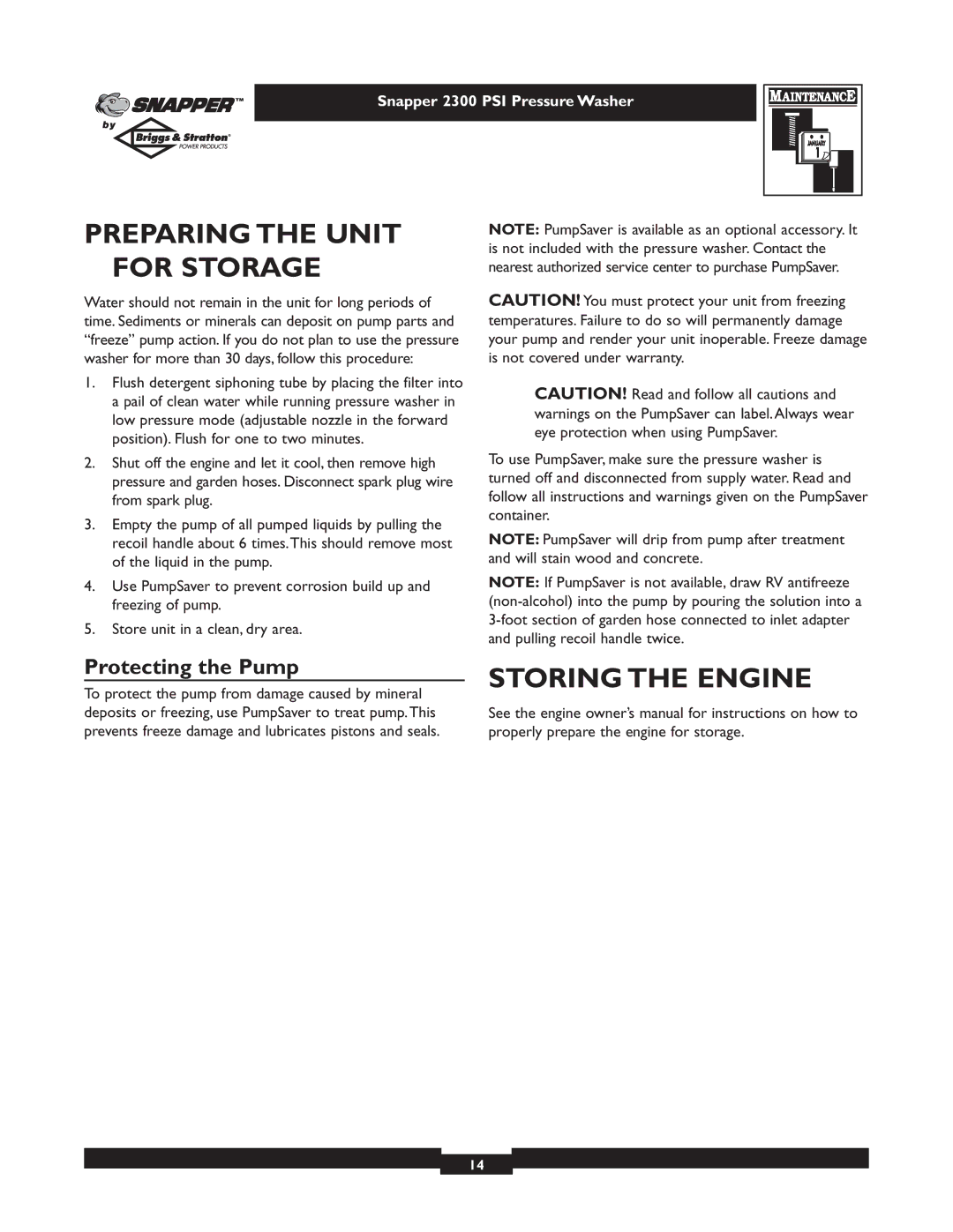 Snapper 1807-0 owner manual Preparing the Unit for Storage, Storing the Engine, Protecting the Pump 