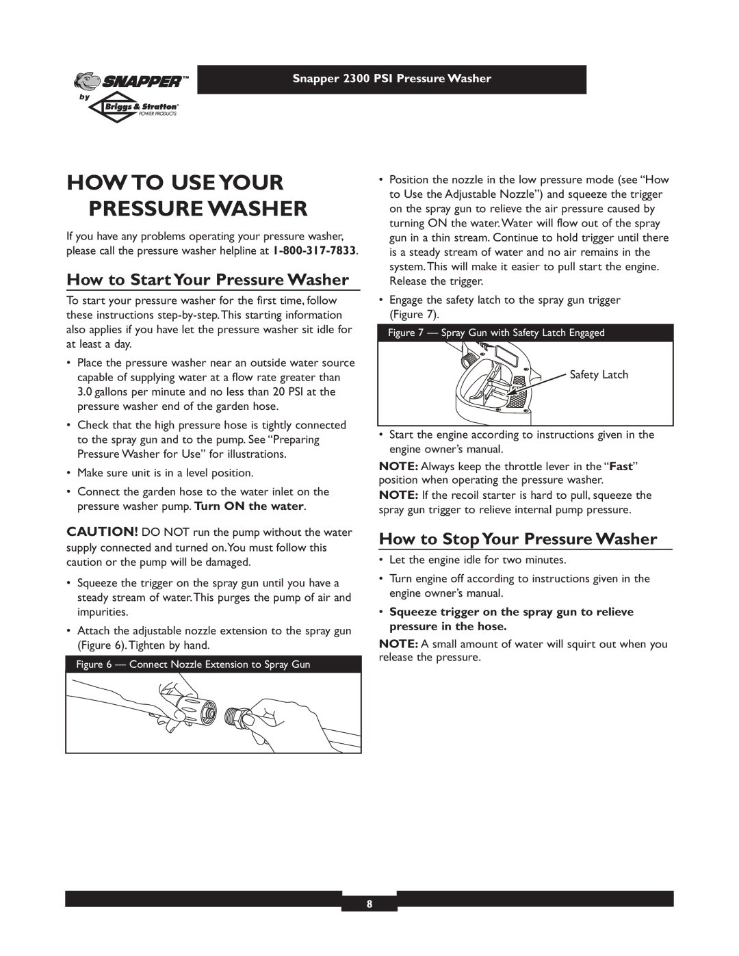 Snapper 1807-0 HOW to USE Your Pressure Washer, How to Start Your Pressure Washer, How to Stop Your Pressure Washer 