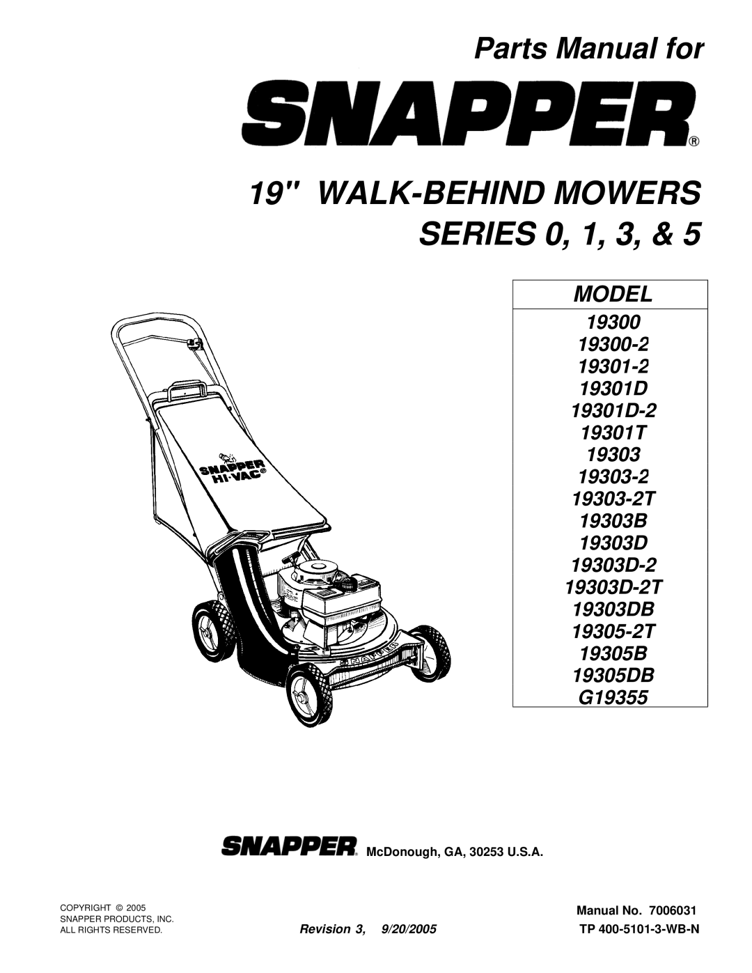 Snapper 19300-2, 19303DB, 19301T, 19305-2T, 19301D, 19303-2T, 19303D-2T, 19301-2 manual WALK-BEHIND Mowers Series 0, 1, 3 