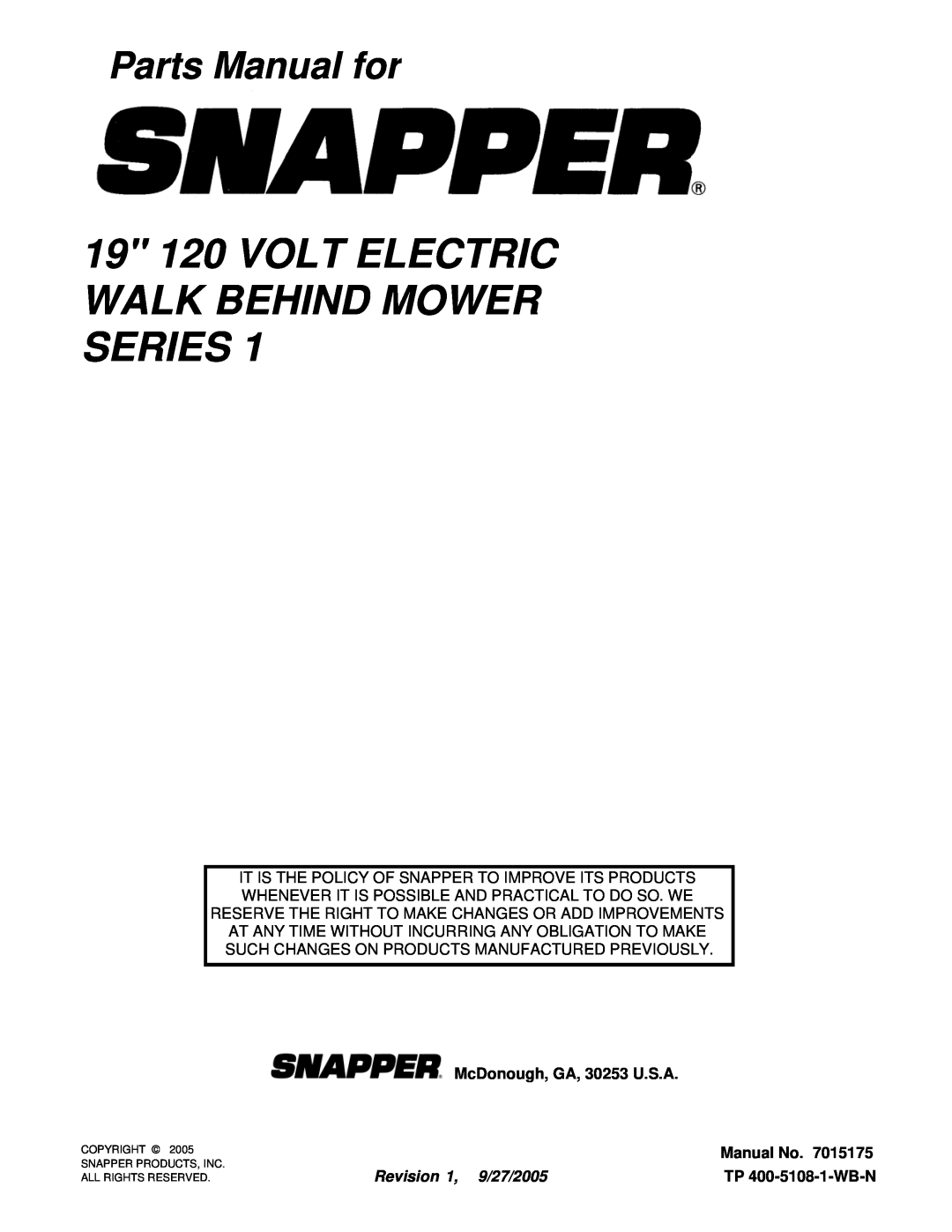 Snapper 19E05B 19 120 VOLT ELECTRIC WALK BEHIND MOWER SERIES, Parts Manual for, McDonough, GA, 30253 U.S.A, Manual No 