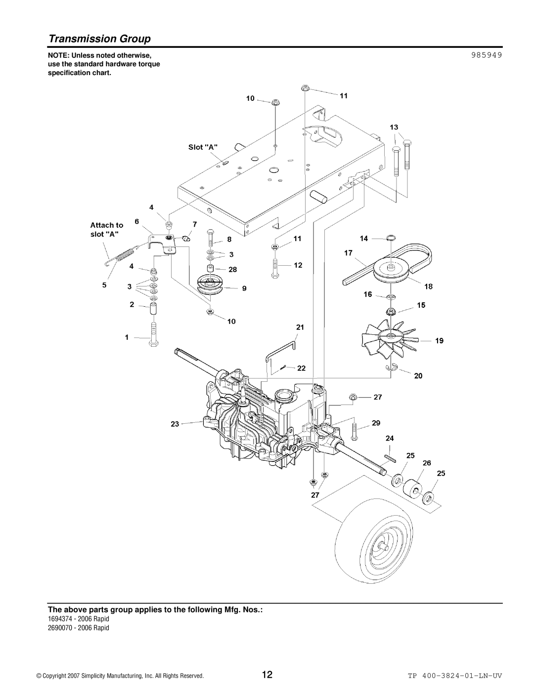 Snapper 2006 Rapid manual Transmission Group, 985949 