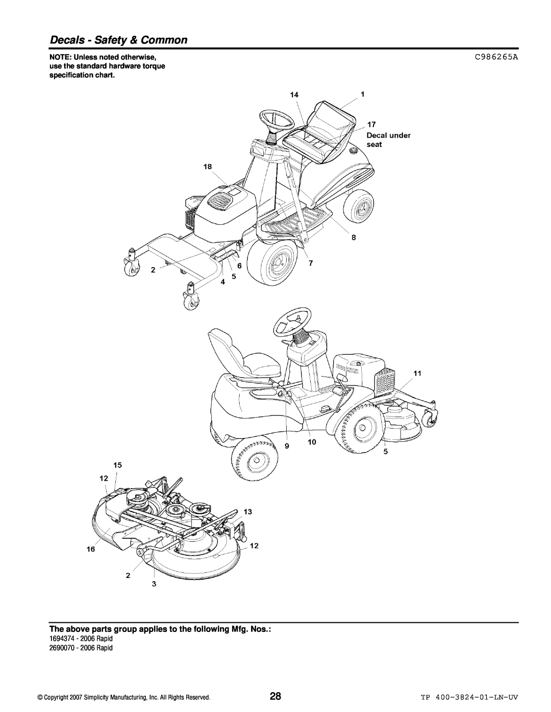 Snapper 2006 Rapid manual Decals - Safety & Common, C986265A, TP 400-3824-01-LN-UV, NOTE: Unless noted otherwise 