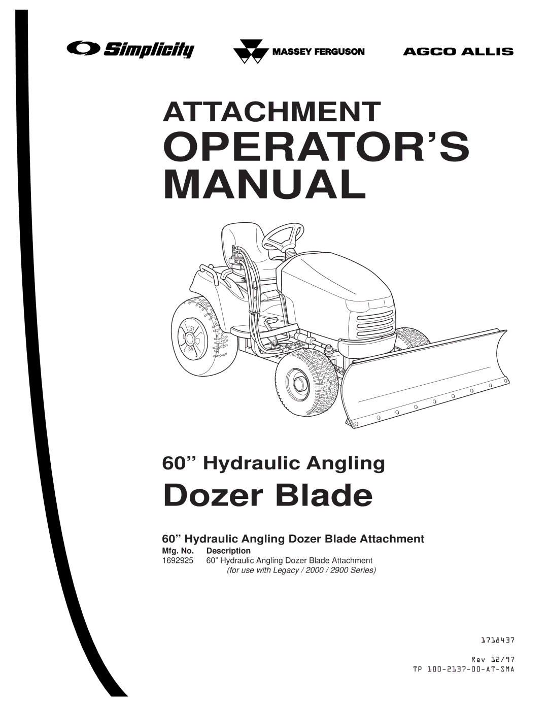 Snapper 2137 manual OPERATOR’S Manual, Hydraulic Angling Dozer Blade Attachment 