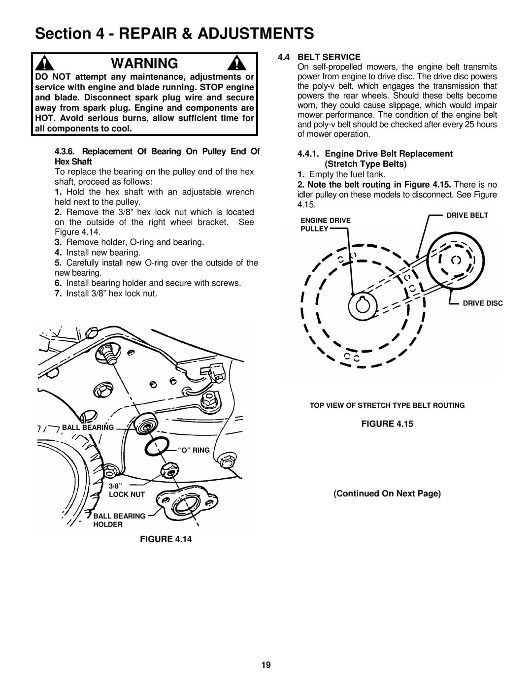 Snapper 216517B, P216517B, P217017BV, P217017BVE, P215517HC Belt Service, Engine Drive Belt Replacement Stretch Type Belts 