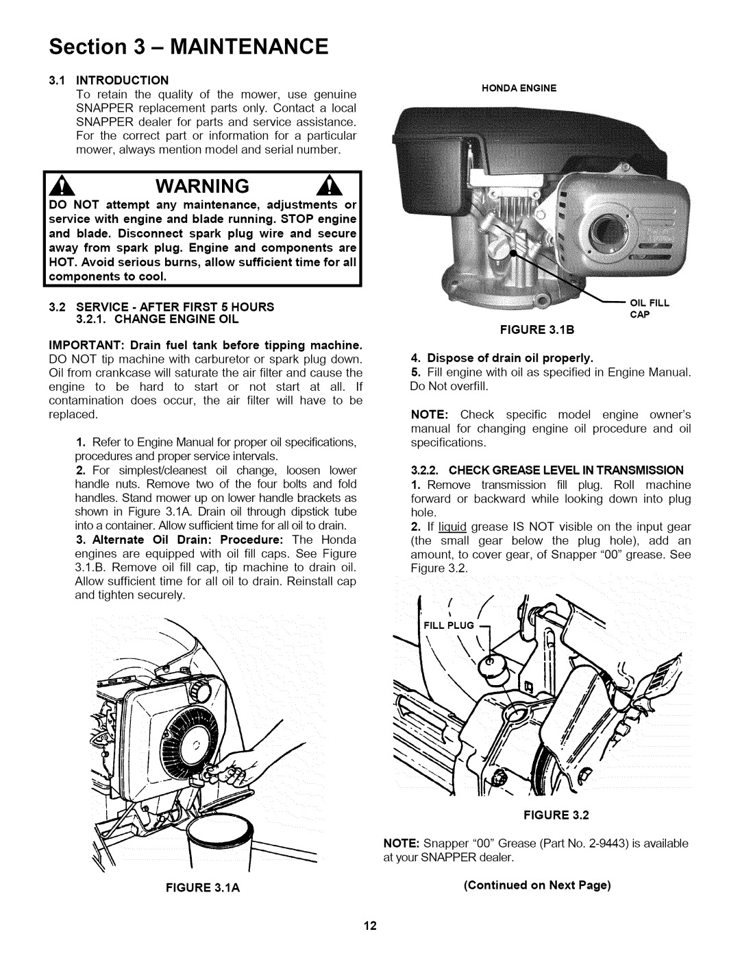 Snapper 2167517BV Introduction, Service After First 5 Hours 3.2.1. Change Engine OIL, Dispose of drain oil properly 