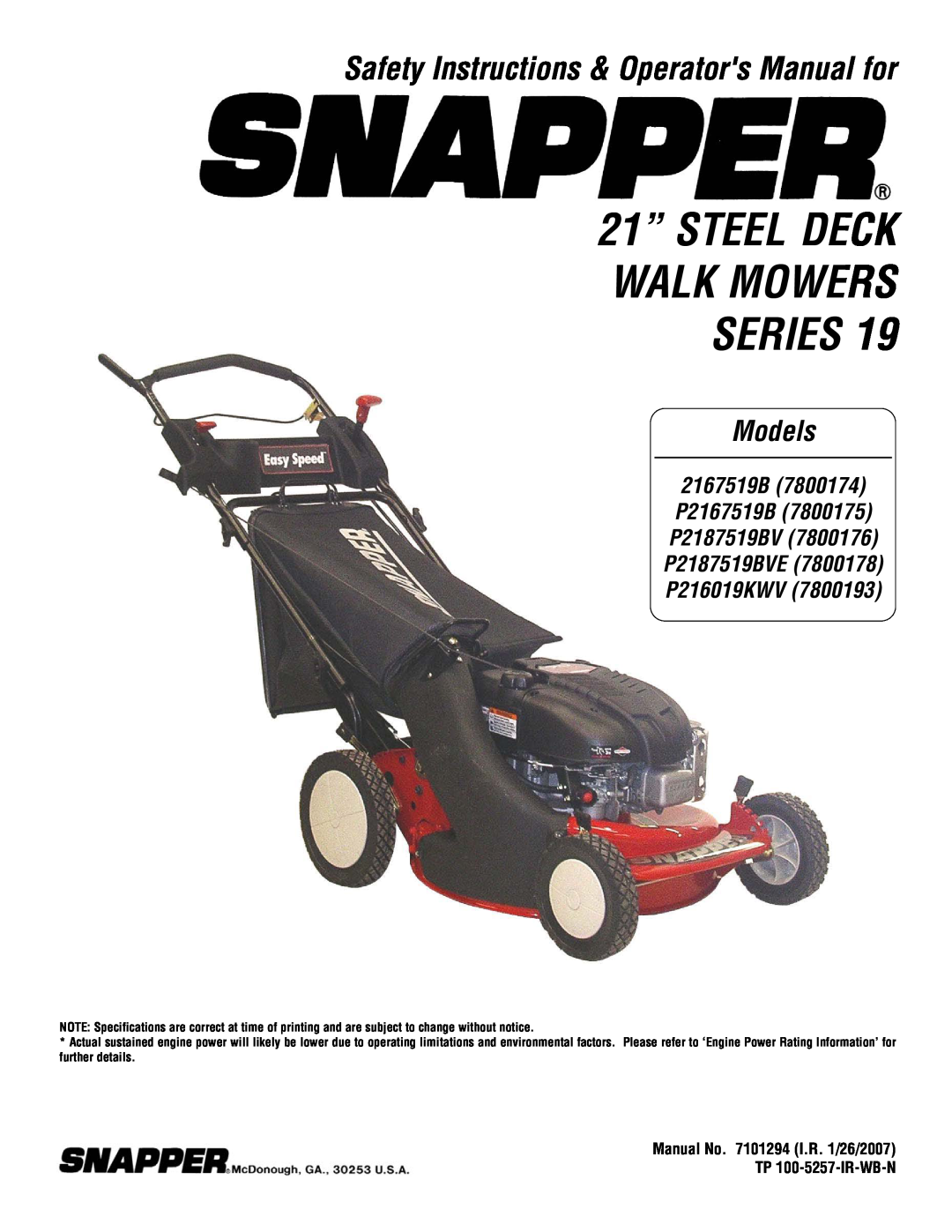 Snapper 2167519B specifications 21” STEEL DECK WALK MOWERS SERIES, Safety Instructions & Operators Manual for, Models 