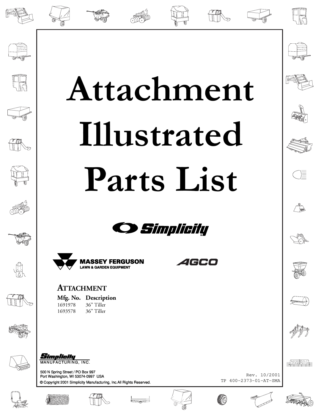 Snapper 2373 manual Attachment Illustrated Parts List, Mfg. No, Description, 1691978, 36” Tiller, 1693578 