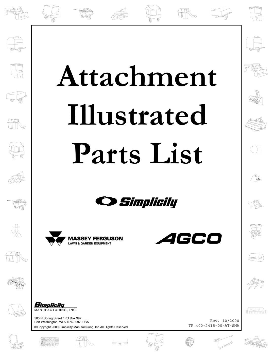 Snapper manual Attachment Illustrated Parts List, Rev. 10/2000 TP 400-2415-00-AT-SMA 
