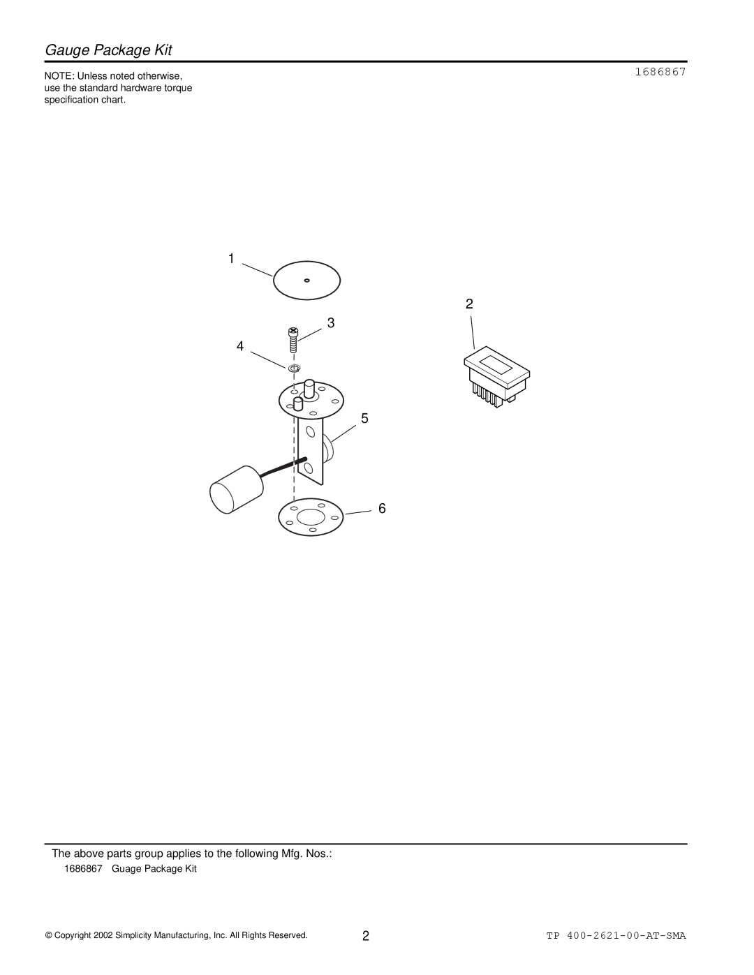 Snapper 2621 manual Gauge Package Kit, Above parts group applies to the following Mfg. Nos 