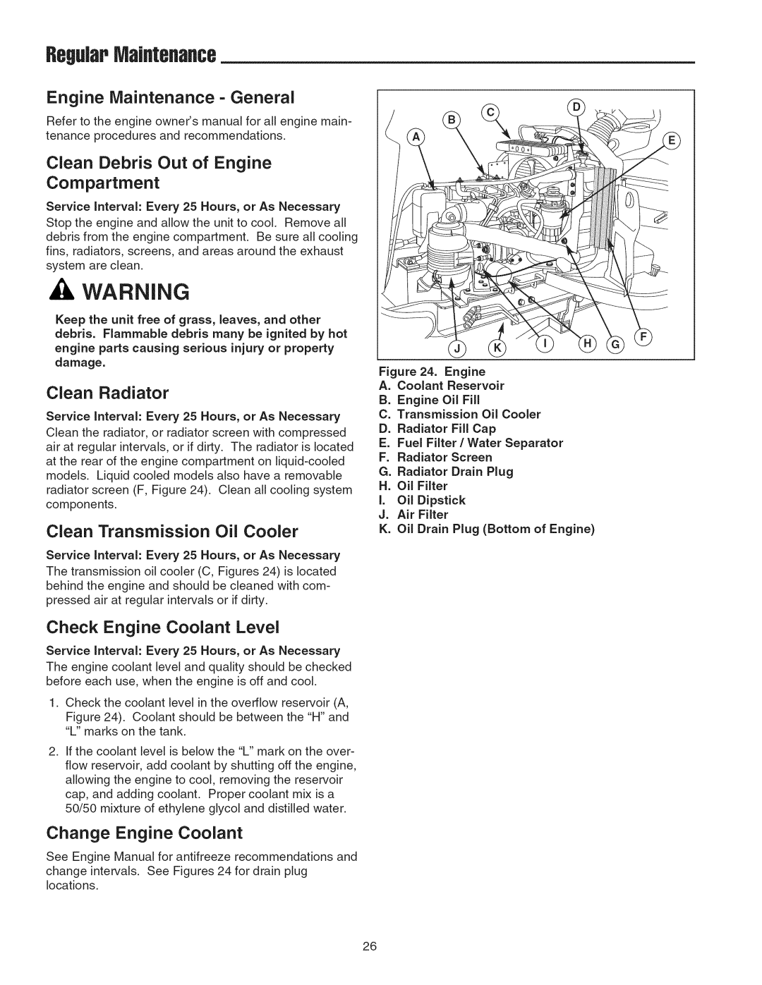 Snapper 2690628, 2690629 Clean Radiator, Clean Transmission Oil Cooler, Check Engine Coolant Level, Change Engine Coolant 