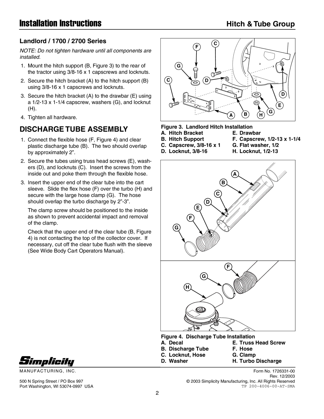 Snapper 2600, 1600, LT Series, 2700 LT, 1700 / LT, 2600 LT, 1600 LT Discharge Tube Assembly, Landlord / 1700 / 2700 Series 