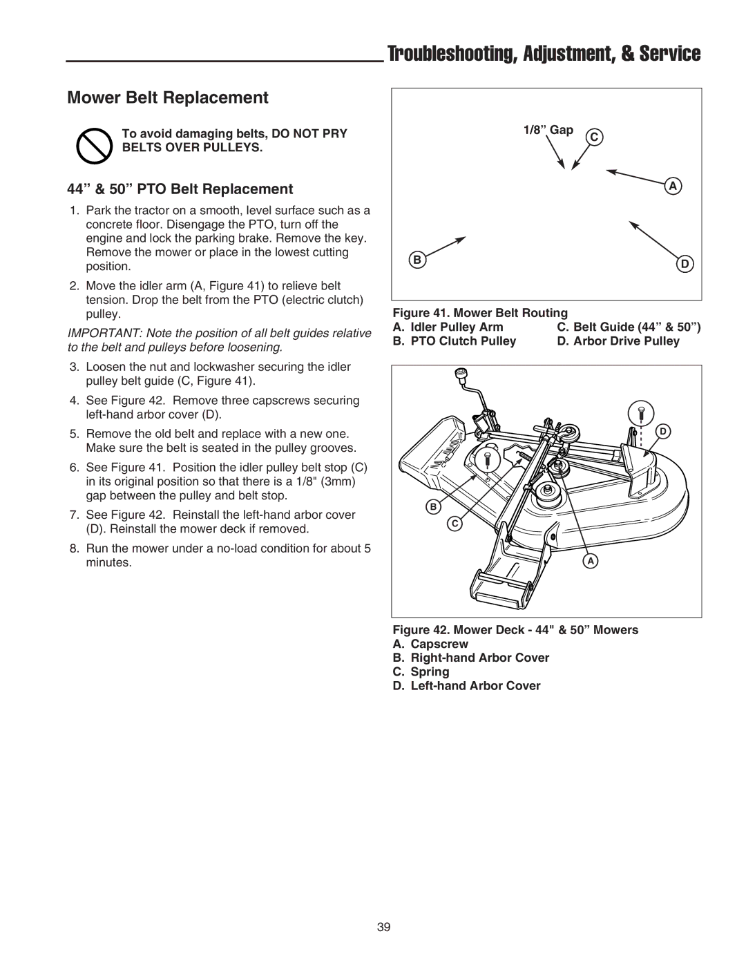 Snapper 1600 Series manual Mower Belt Replacement, 44 & 50 PTO Belt Replacement, To avoid damaging belts, do not PRY, Gap 