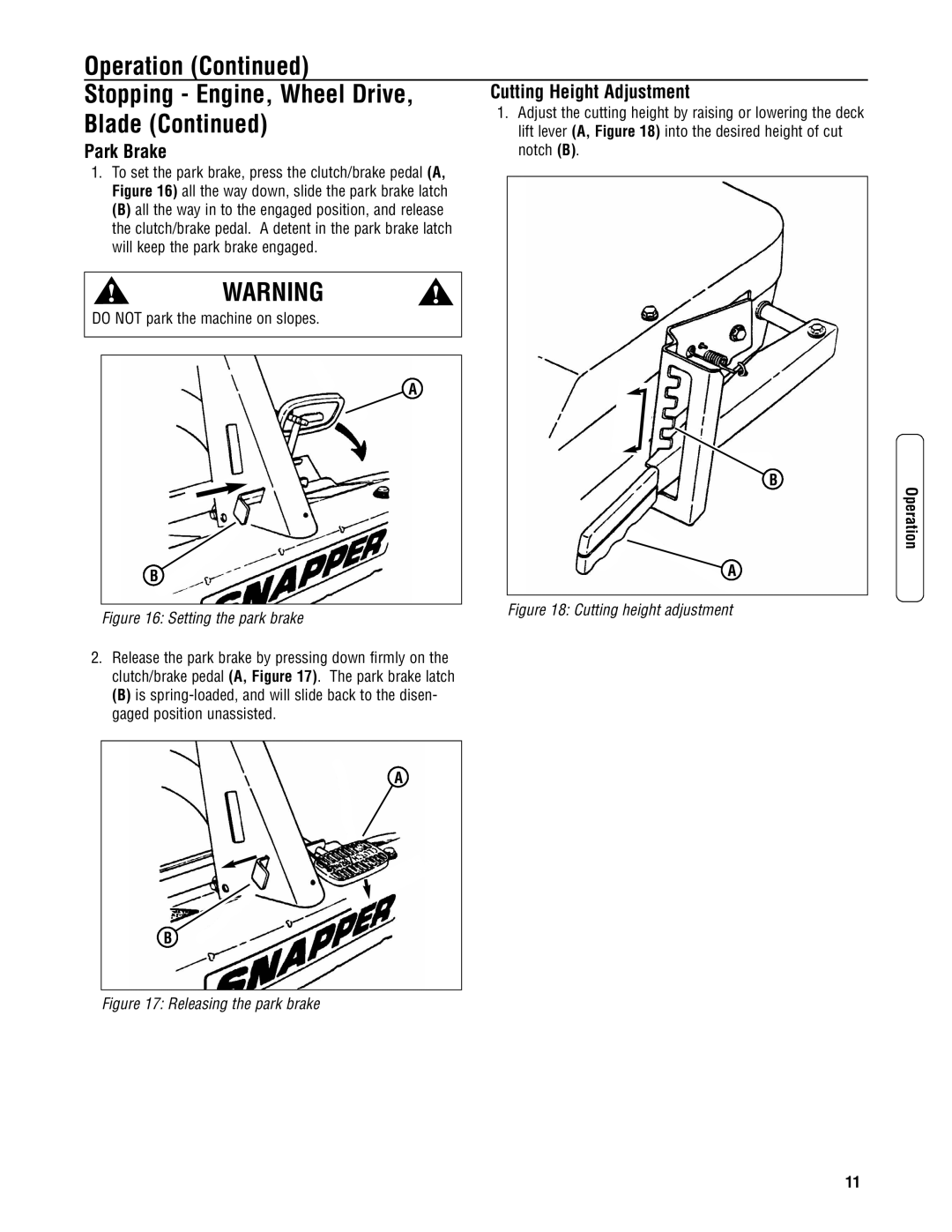 Snapper 3011523BV Operation Stopping Engine, Wheel Drive, Blade, Cutting Height Adjustment, Park Brake, Notch B 