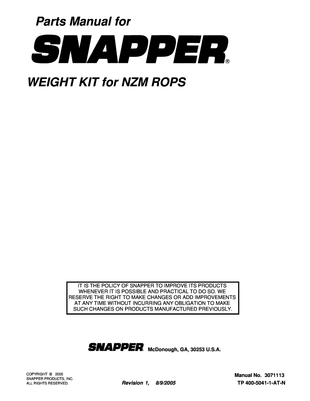 Snapper 3071113 Parts Manual for WEIGHT KIT for NZM ROPS, McDonough, GA, 30253 U.S.A, Manual No, Revision 1, 8/9/2005 