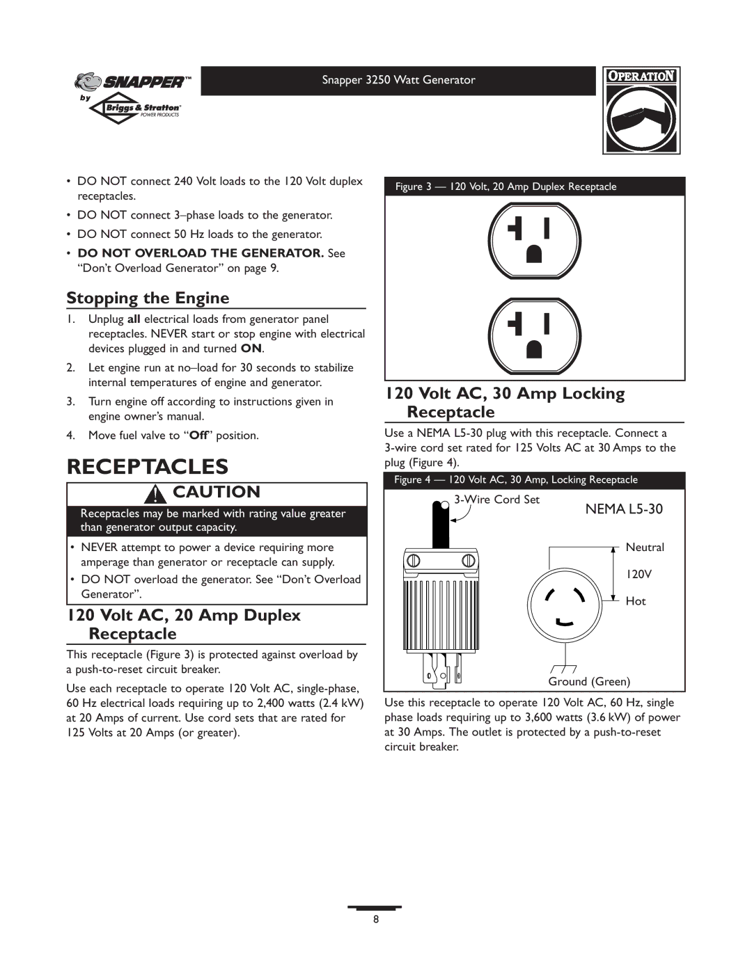 Snapper 3250 Receptacles, Stopping the Engine, Volt AC, 20 Amp Duplex Receptacle, Volt AC, 30 Amp Locking Receptacle 