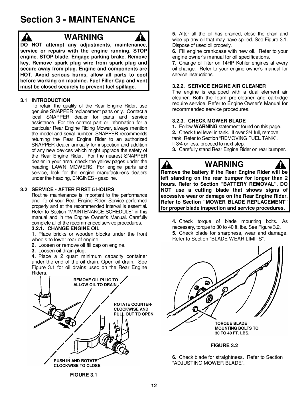 Snapper 331518KVE, 3314518BVE Service After First 5 Hours, Change Engine OIL, Service Engine AIR Cleaner Check Mower Blade 