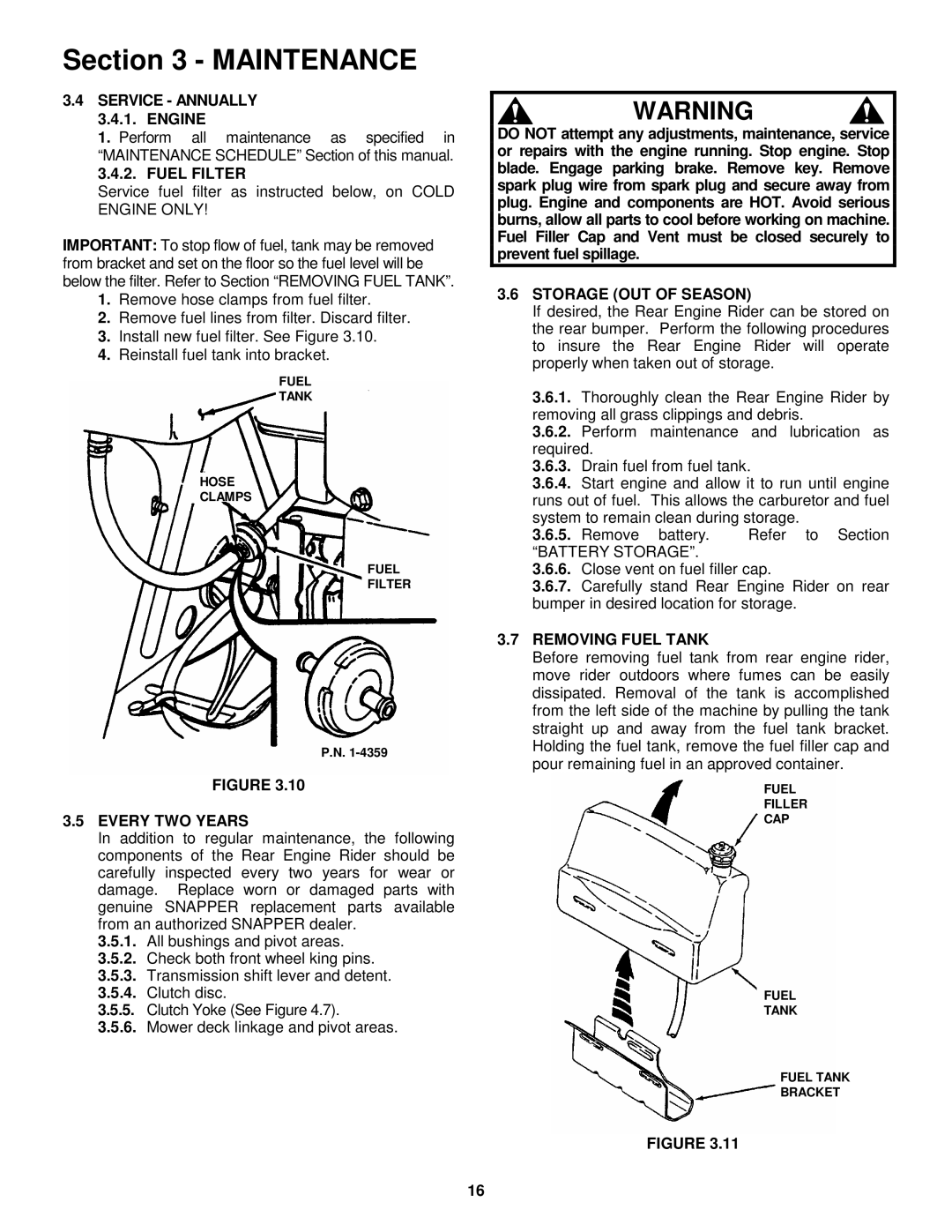 Snapper 331518KVE Service Annually 3.4.1. Engine, Fuel Filter, Every TWO Years, Storage OUT of Season, Removing Fuel Tank 