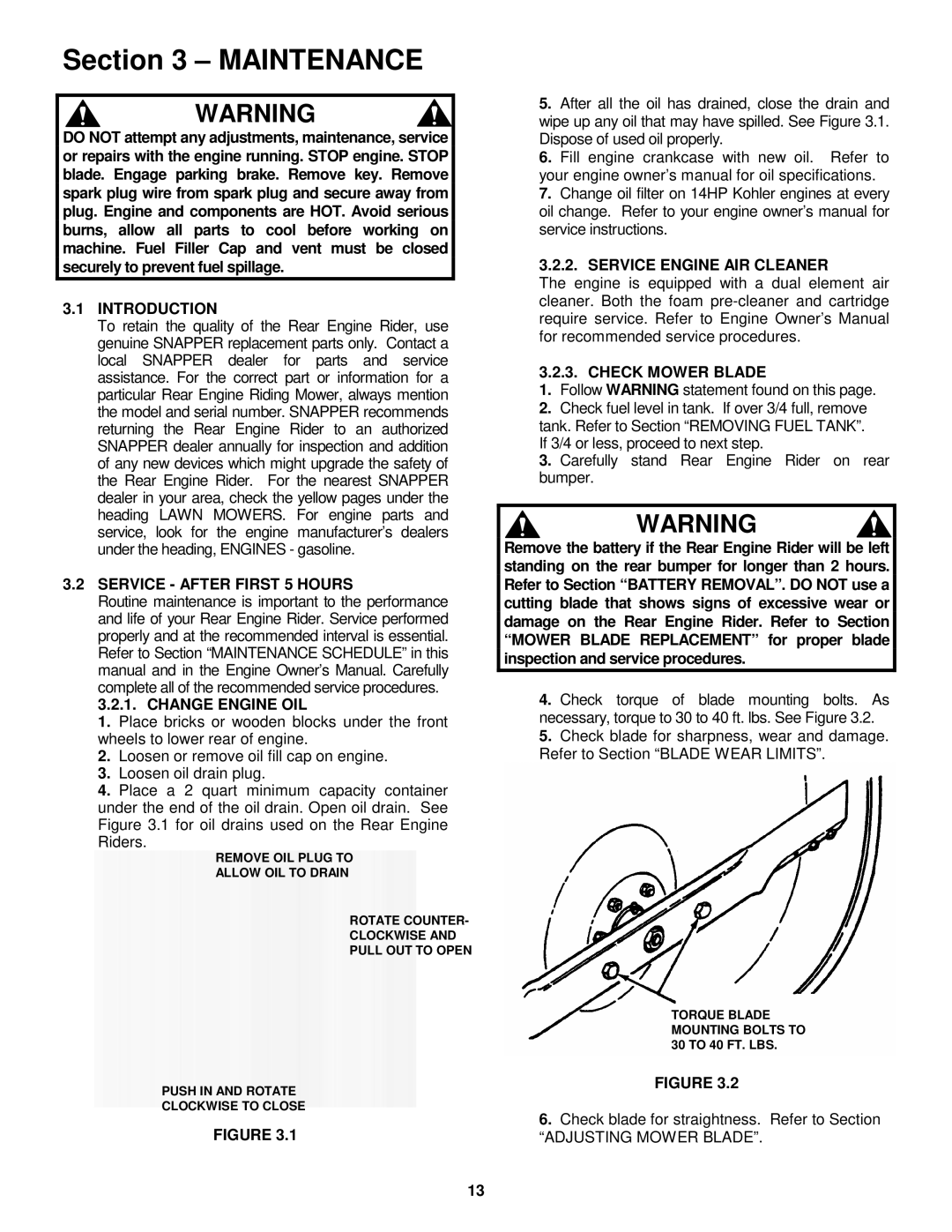 Snapper 3314522BVE, 331522KVE Service After First 5 Hours, Change Engine OIL, Service Engine AIR Cleaner Check Mower Blade 