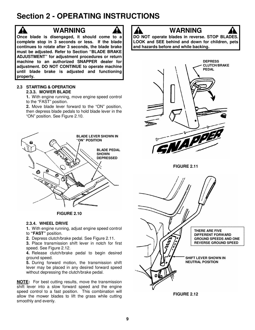 Snapper 3314522BVE, 331522KVE, 281222BE, 301222BE Starting & Operation 2.3.3. Mower Blade, Wheel Drive 