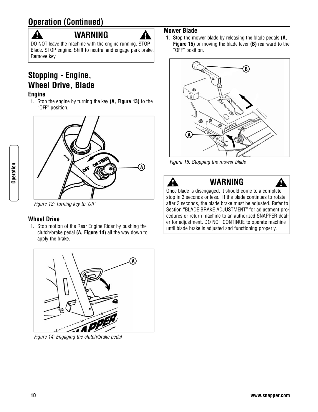 Snapper 3317523BVE Stopping Engine Wheel Drive, Blade, Stop the engine by turning the key A, to the OFF position 