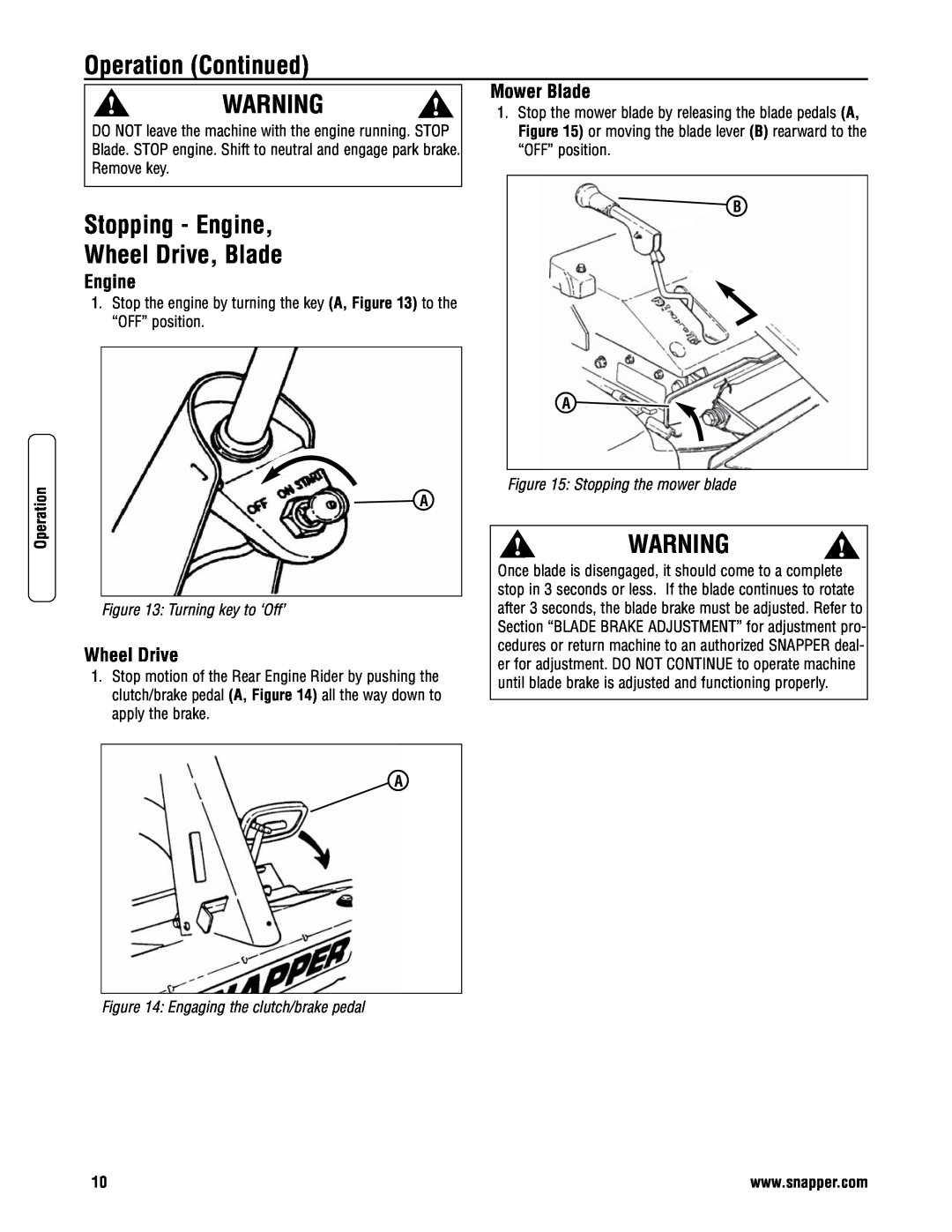 Snapper 3317523BVE Stopping - Engine Wheel Drive, Blade, Turning key to ‘Off’, Stopping the mower blade, Mower Blade 