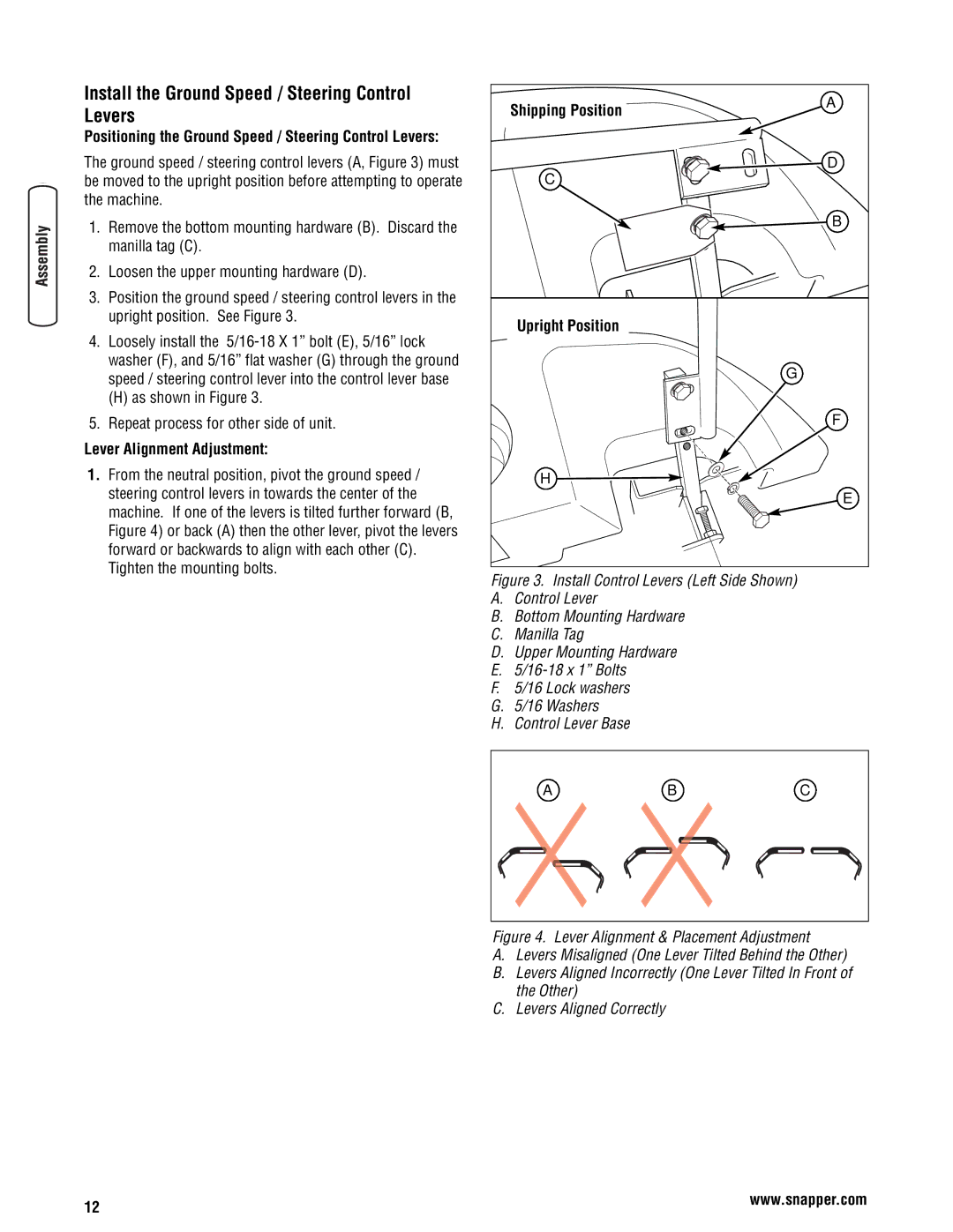 Snapper 355Z Install the Ground Speed / Steering Control Levers, As shown in Figure Repeat process for other side of unit 