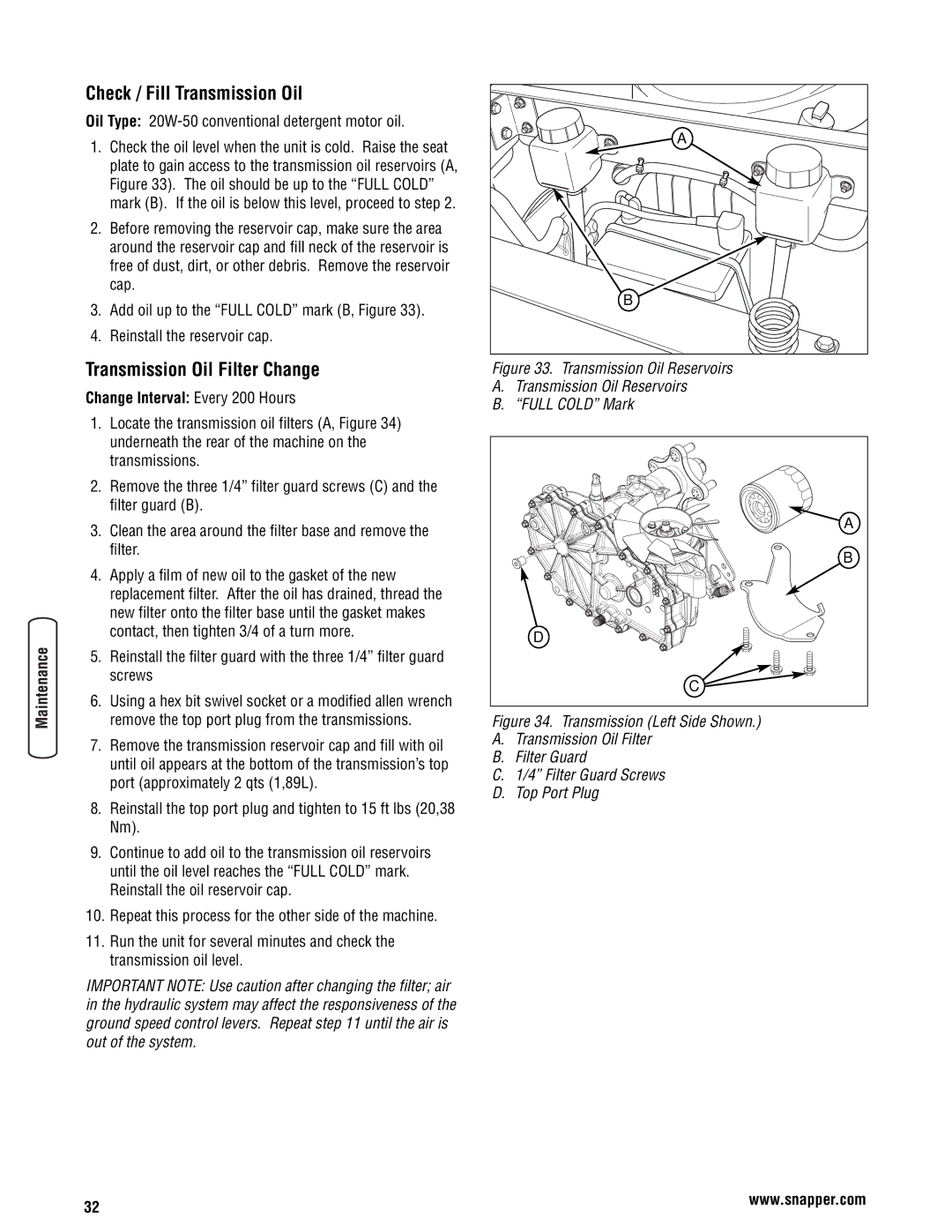 Snapper 355Z manual Check / Fill Transmission Oil, Transmission Oil Filter Change, Change Interval Every 200 Hours 