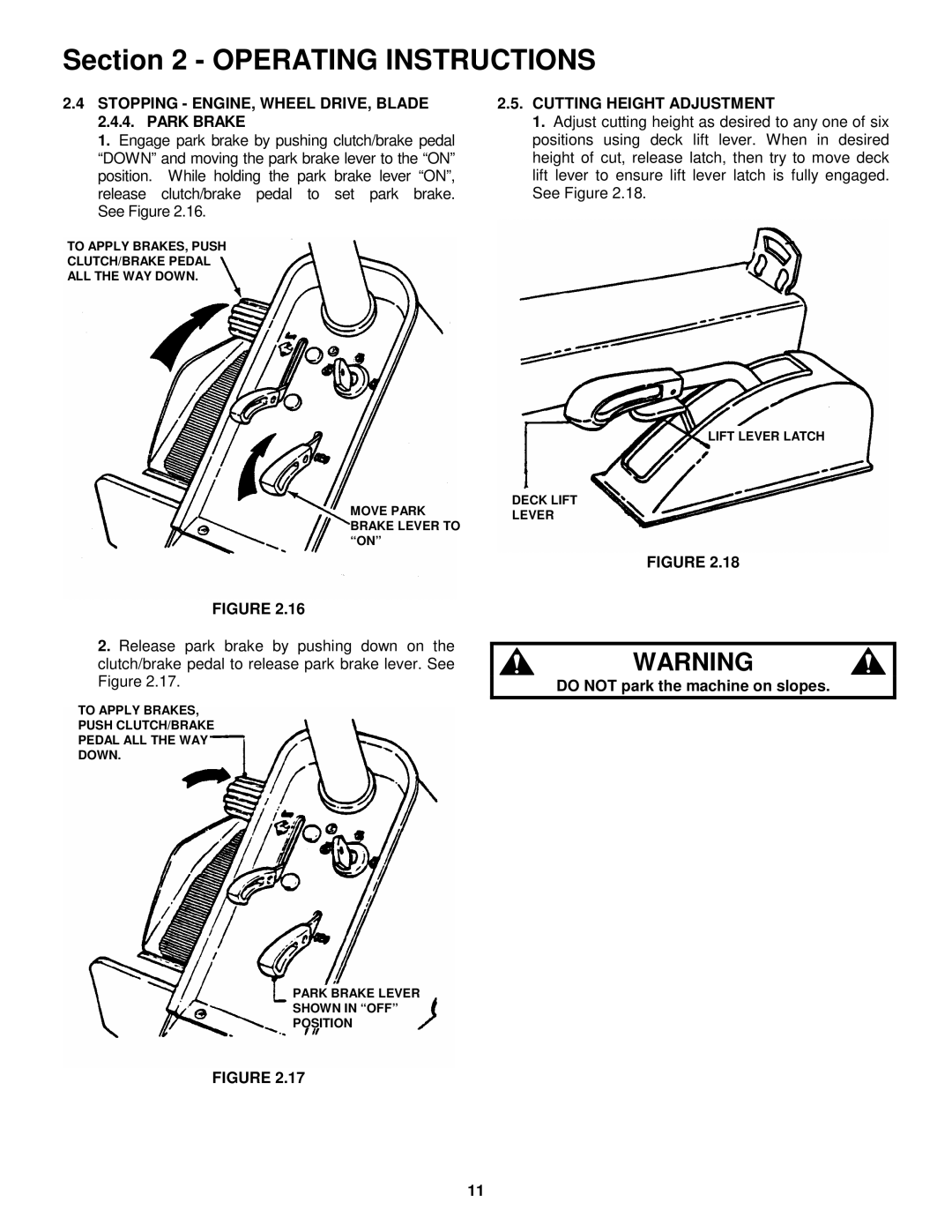 Snapper 421618BVE Stopping ENGINE, Wheel DRIVE, Blade 2.4.4. Park Brake, Cutting Height Adjustment 