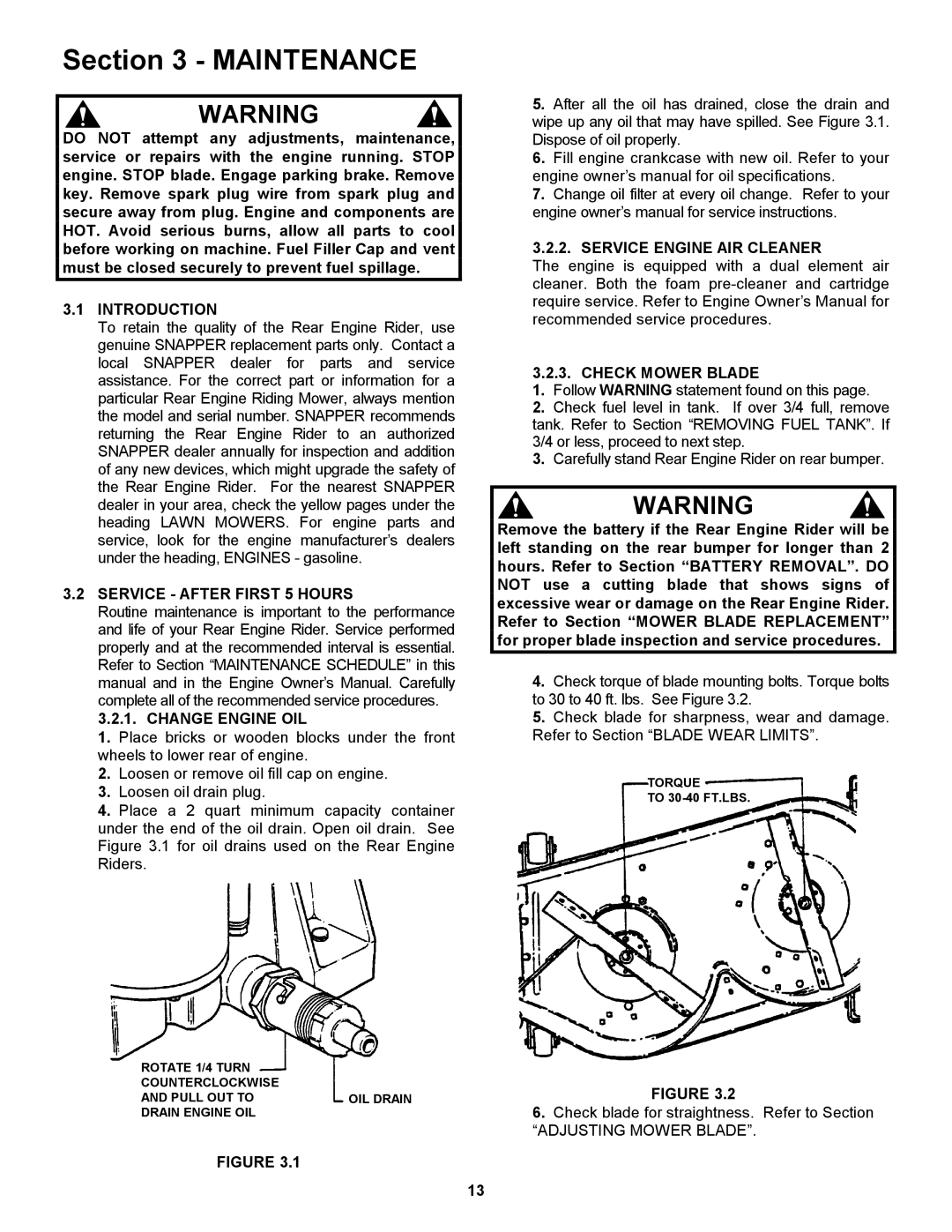 Snapper 421620BVE Service After First 5 Hours Change Engine OIL, Service Engine AIR Cleaner Check Mower Blade 