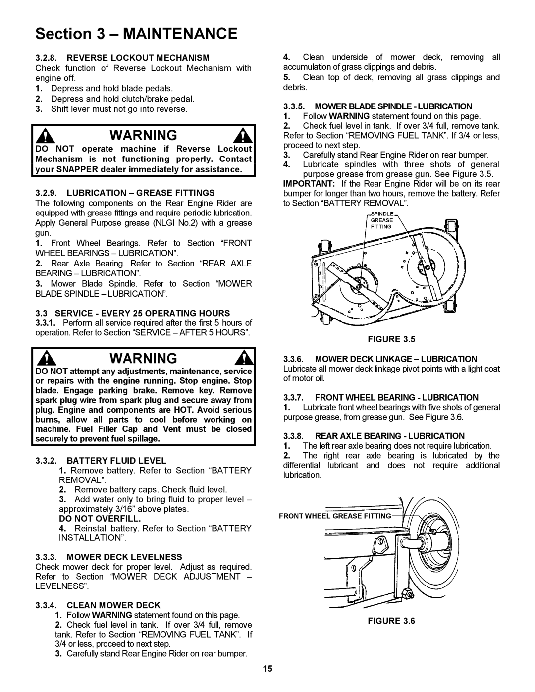 Snapper 421620BVE Lubrication Grease Fittings, Service Every 25 Operating Hours, Battery Fluid Level, Do not Overfill 