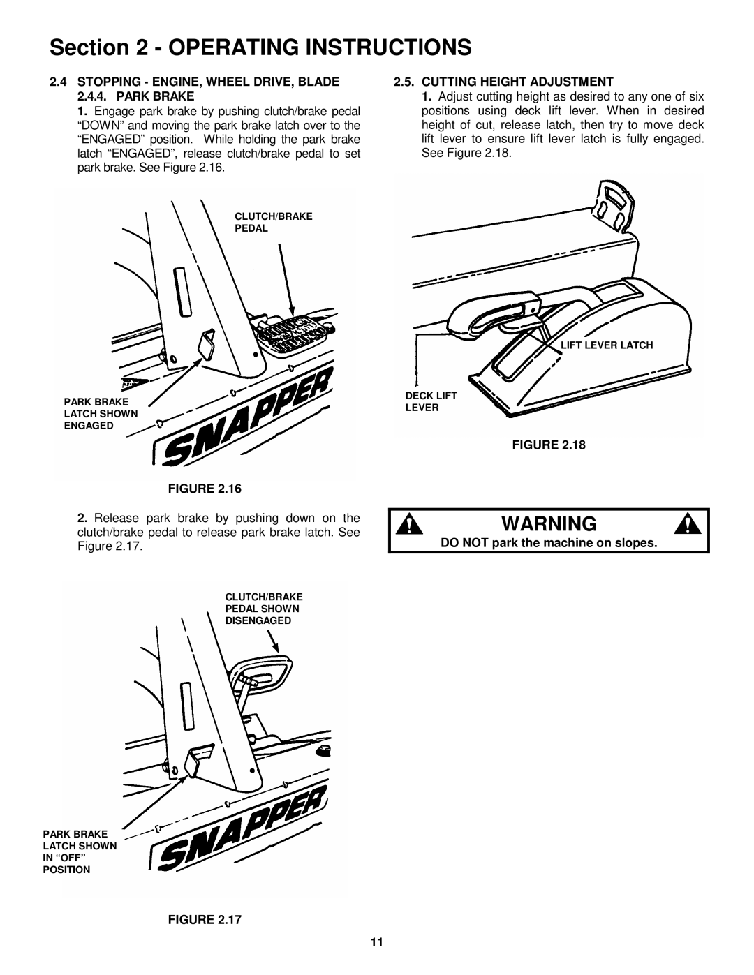 Snapper 421622BVE Stopping ENGINE, Wheel DRIVE, Blade 2.4.4. Park Brake, Cutting Height Adjustment 