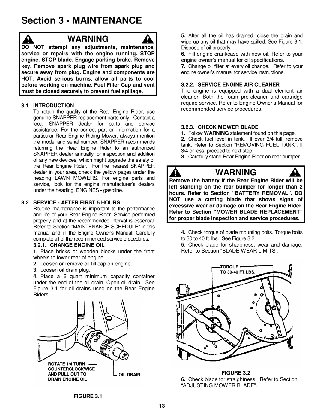 Snapper 421622BVE Service After First 5 Hours, Change Engine OIL, Service Engine AIR Cleaner Check Mower Blade 