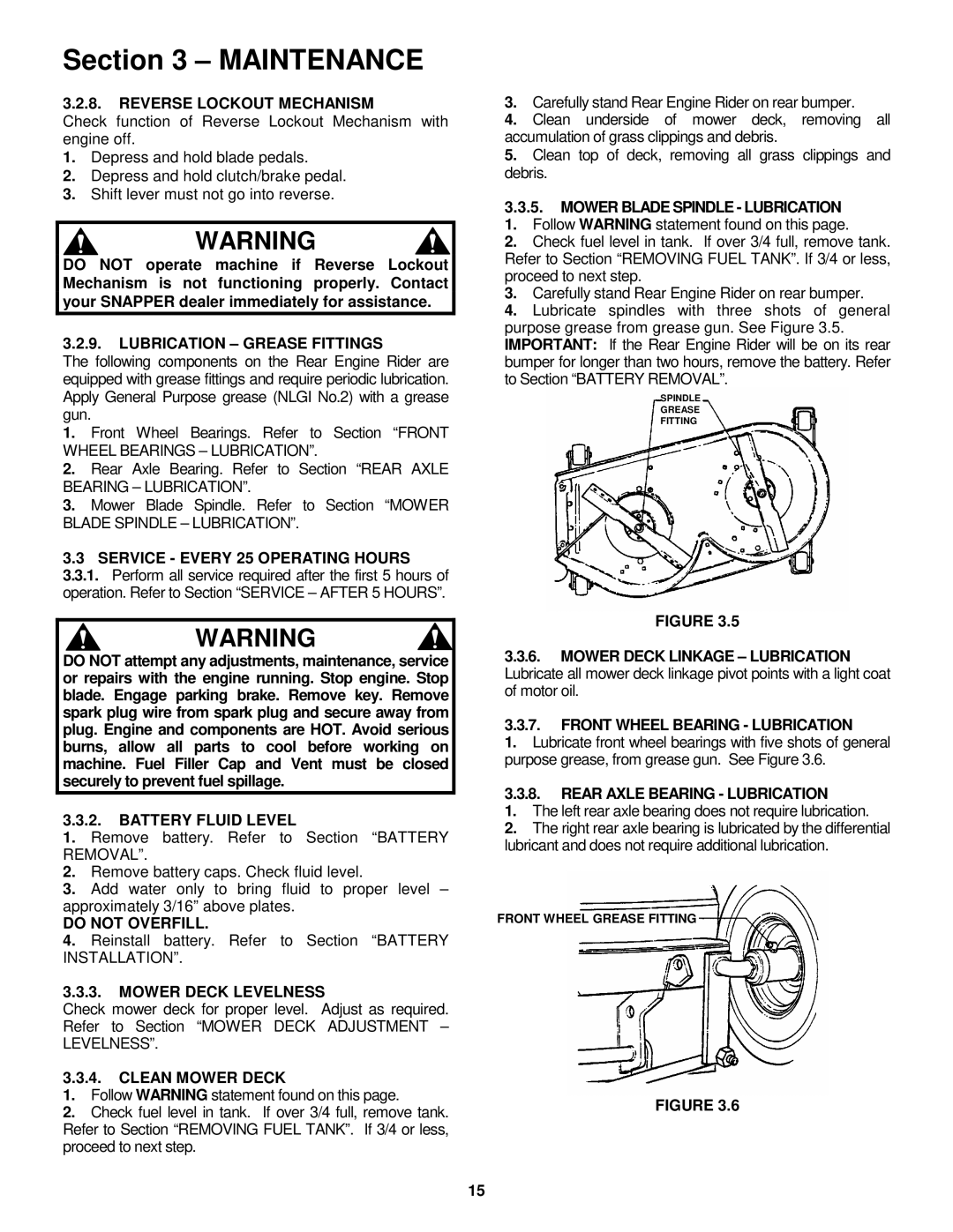 Snapper 421622BVE Lubrication Grease Fittings, Service Every 25 Operating Hours, Battery Fluid Level, Do not Overfill 