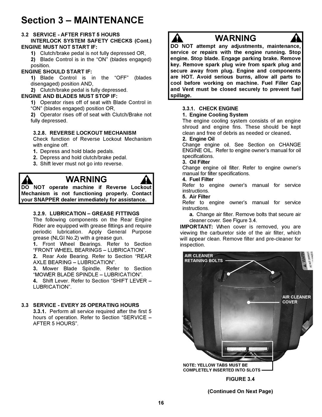 Snapper 421823BVE, 422023BVE Engine Must not Start if, Engine should Start if, Engine and Blades Must Stop if 