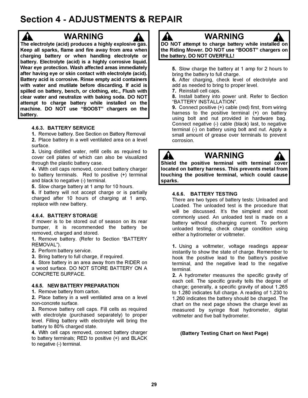 Snapper 421823BVE, 422023BVE Battery Service, Battery Storage, NEW Battery Preparation 1. Remove battery from carton 