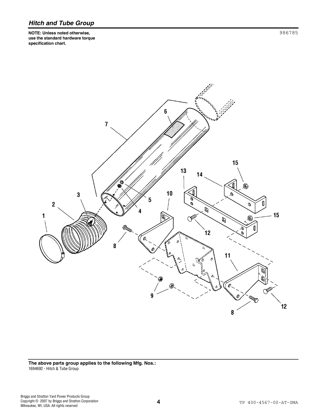 Snapper 4567 manual Hitch and Tube Group, Above parts group applies to the following Mfg. Nos 