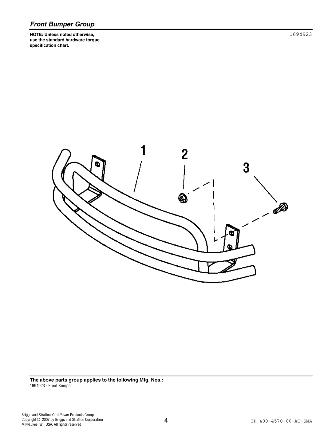 Snapper 4570 manual Front Bumper Group, 1694923, NOTE Unless noted otherwise, Briggs and Stratton Yard Power Products Group 