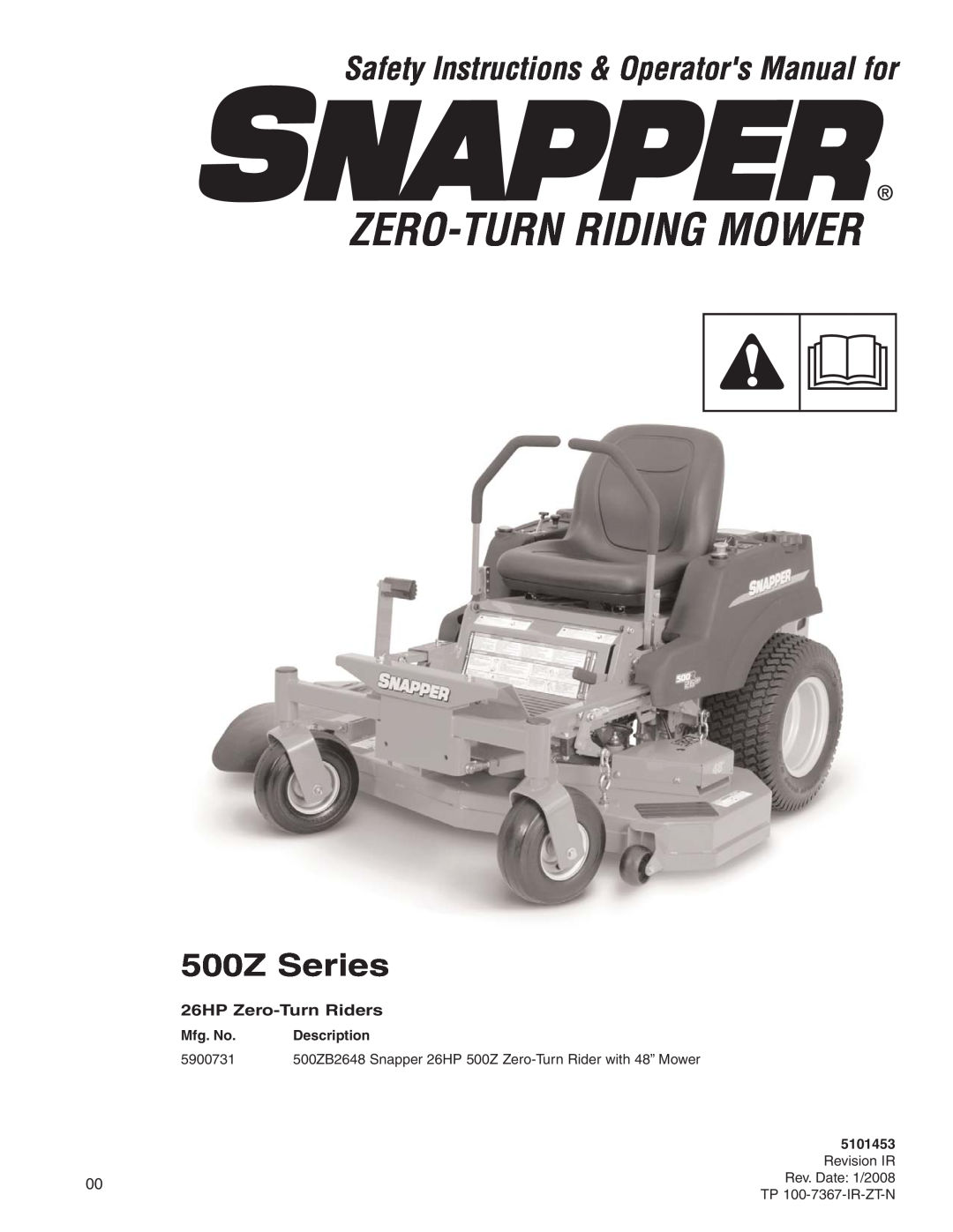 Snapper manual Zero-Turn Riding Mower, Safety Instructions & Operators Manual for, 500Z Series, 26HP Zero-Turn Riders 