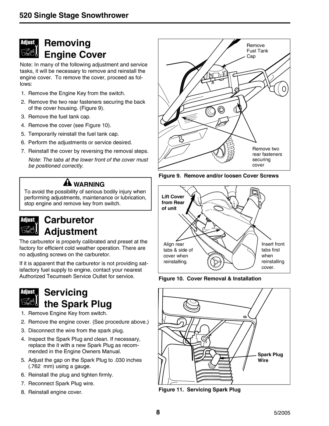 Snapper 5201M, 5201E manual Removing Engine Cover, Carburetor Adjustment, Servicing Spark Plug 