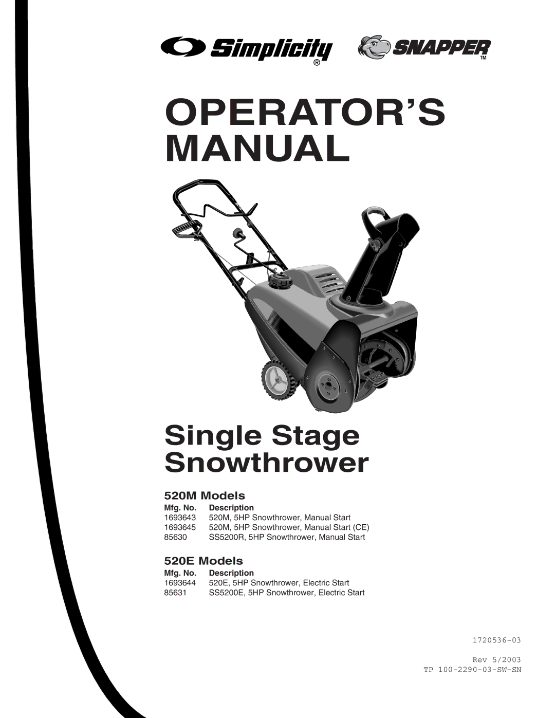 Snapper 520M, 5201M, 520E manual OPERATOR’S Manual 