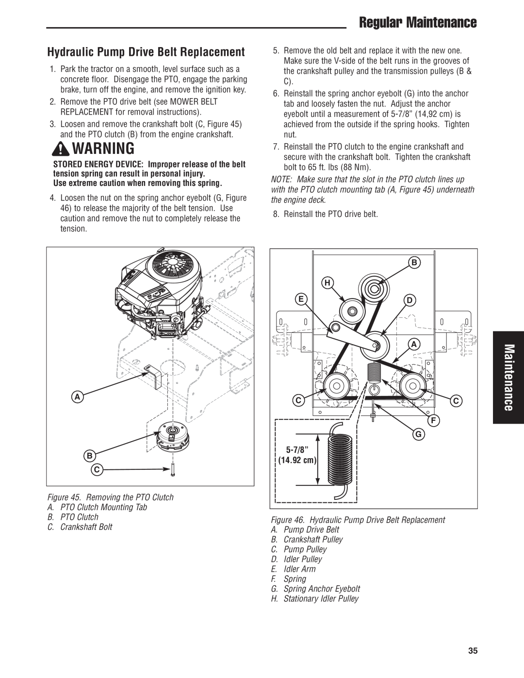 Snapper 5900683, 5900709, 5900734 manual Regular Maintenance, Hydraulic Pump Drive Belt Replacement, A B C 