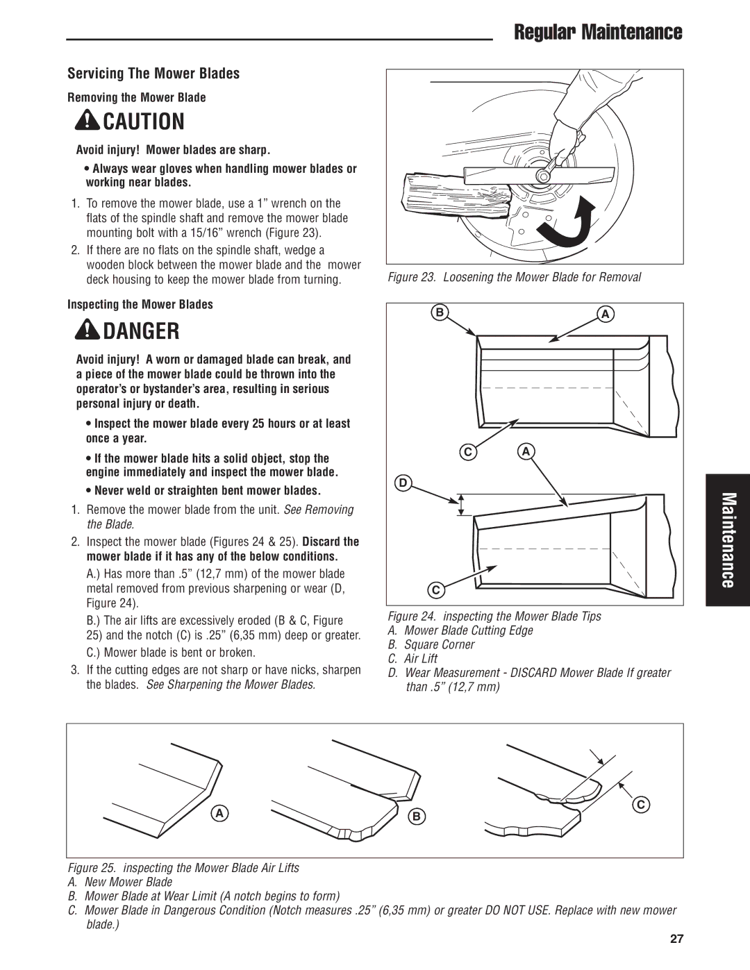 Snapper 5900700 manual Servicing The Mower Blades, Inspecting the Mower Blades, Never weld or straighten bent mower blades 