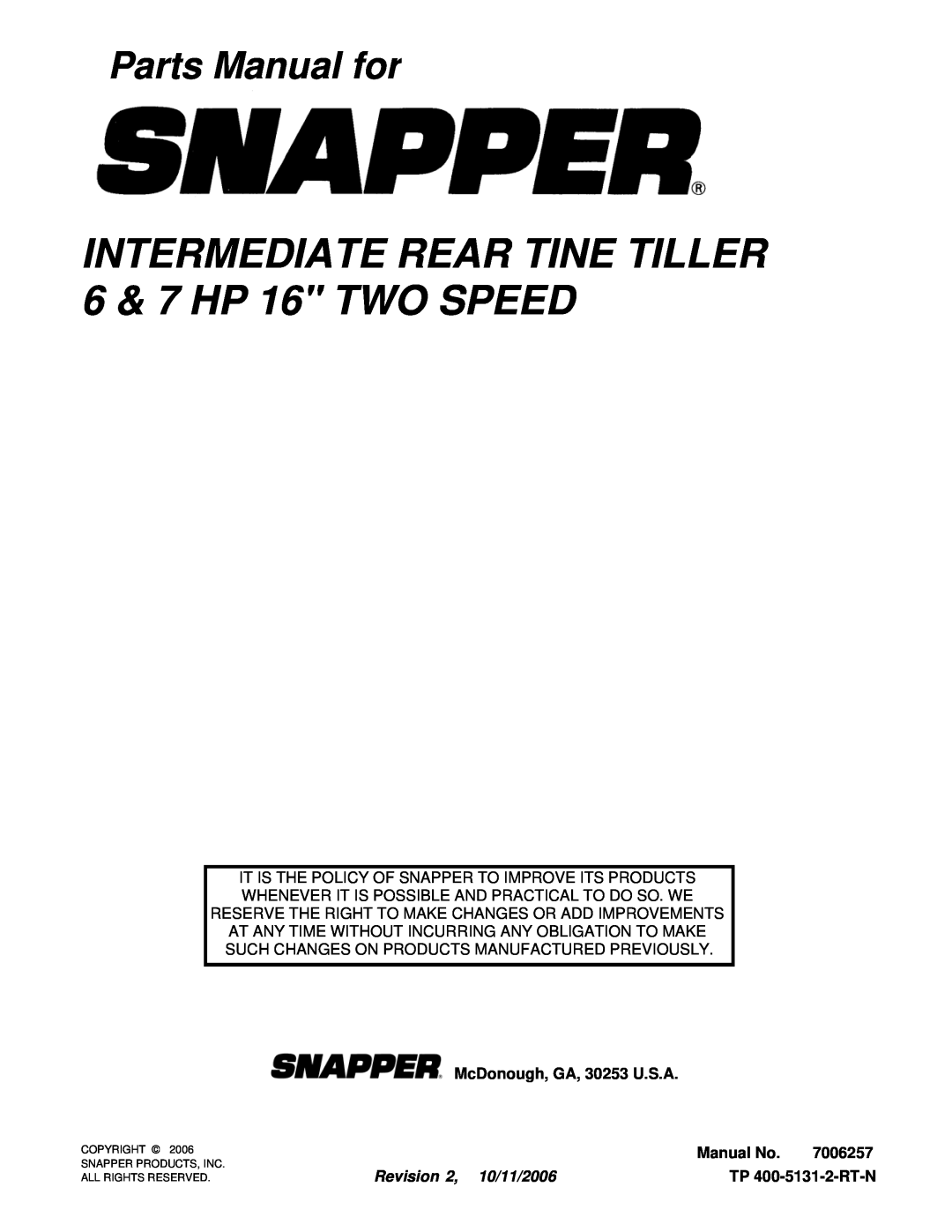 Snapper 6016RT, 7016RT manual Parts Manual for, McDonough, GA, 30253 U.S.A, Manual No, 7006257, Revision 2, 10/11/2006 