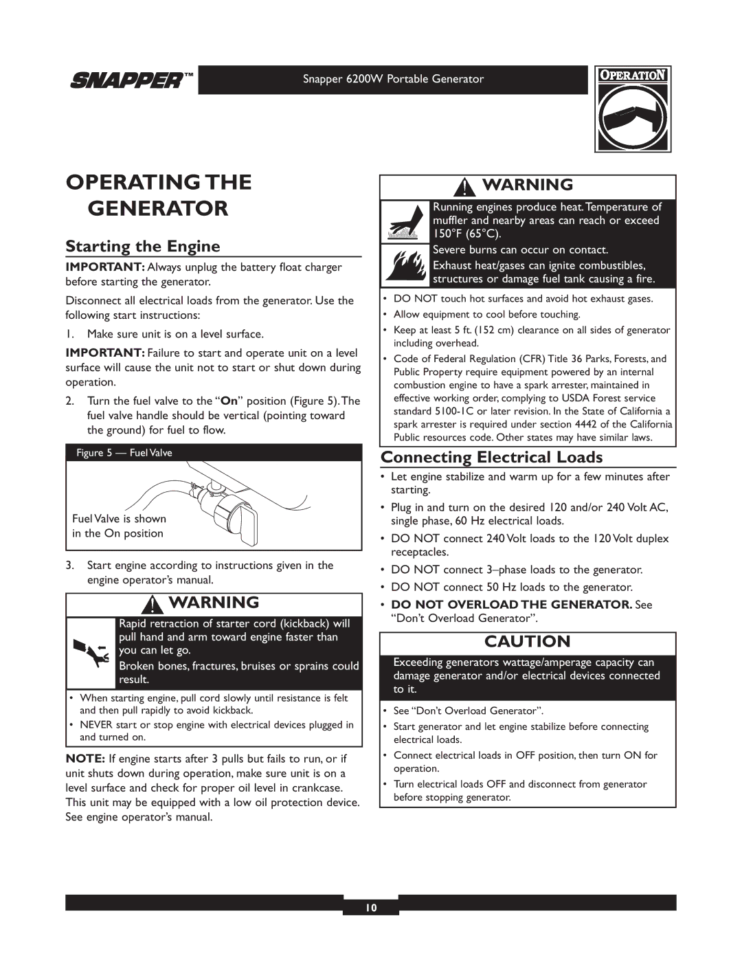 Snapper 6200 manual Operating Generator, Starting the Engine, Connecting Electrical Loads 