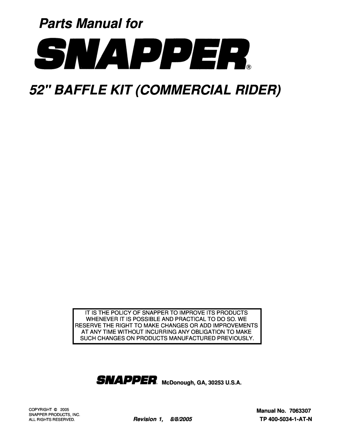 Snapper 63307 Parts Manual for 52 BAFFLE KIT COMMERCIAL RIDER, TP 400-5034-1-AT-N, McDonough, GA, 30253 U.S.A, Manual No 