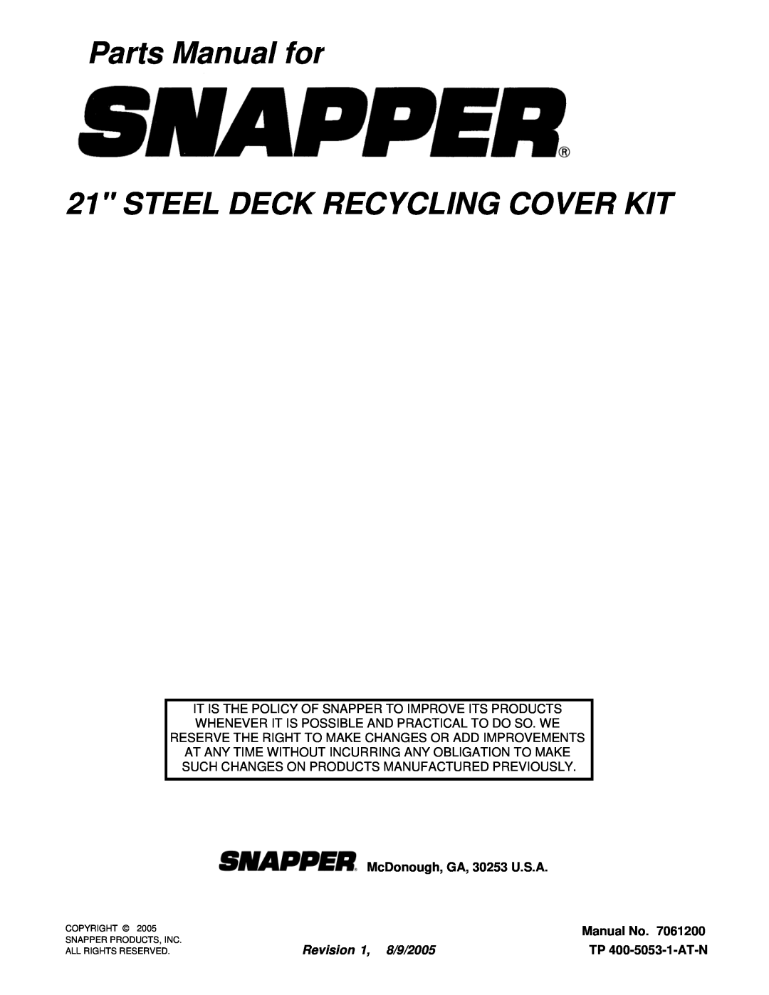 Snapper 7061200 manual Steel Deck Recycling Cover Kit, Parts Manual for, McDonough, GA, 30253 U.S.A, Manual No 