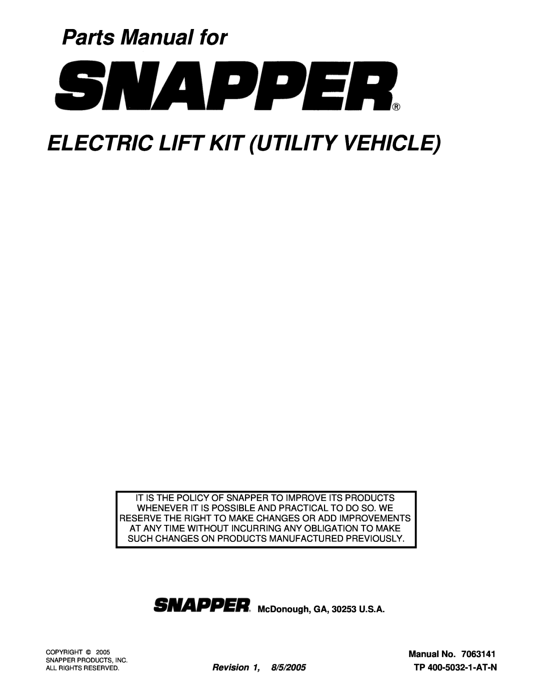 Snapper 7063141 manual Electric Lift Kit Utility Vehicle, Parts Manual for, McDonough, GA, 30253 U.S.A, Manual No 
